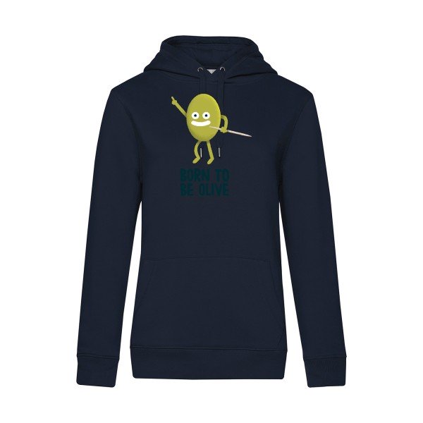 Born to be olive RueDuTeeshirt Sweat capuche